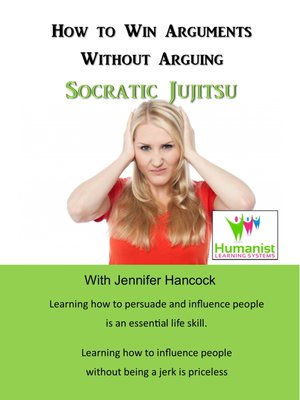 cover image of How to Win Arguments Without Arguing